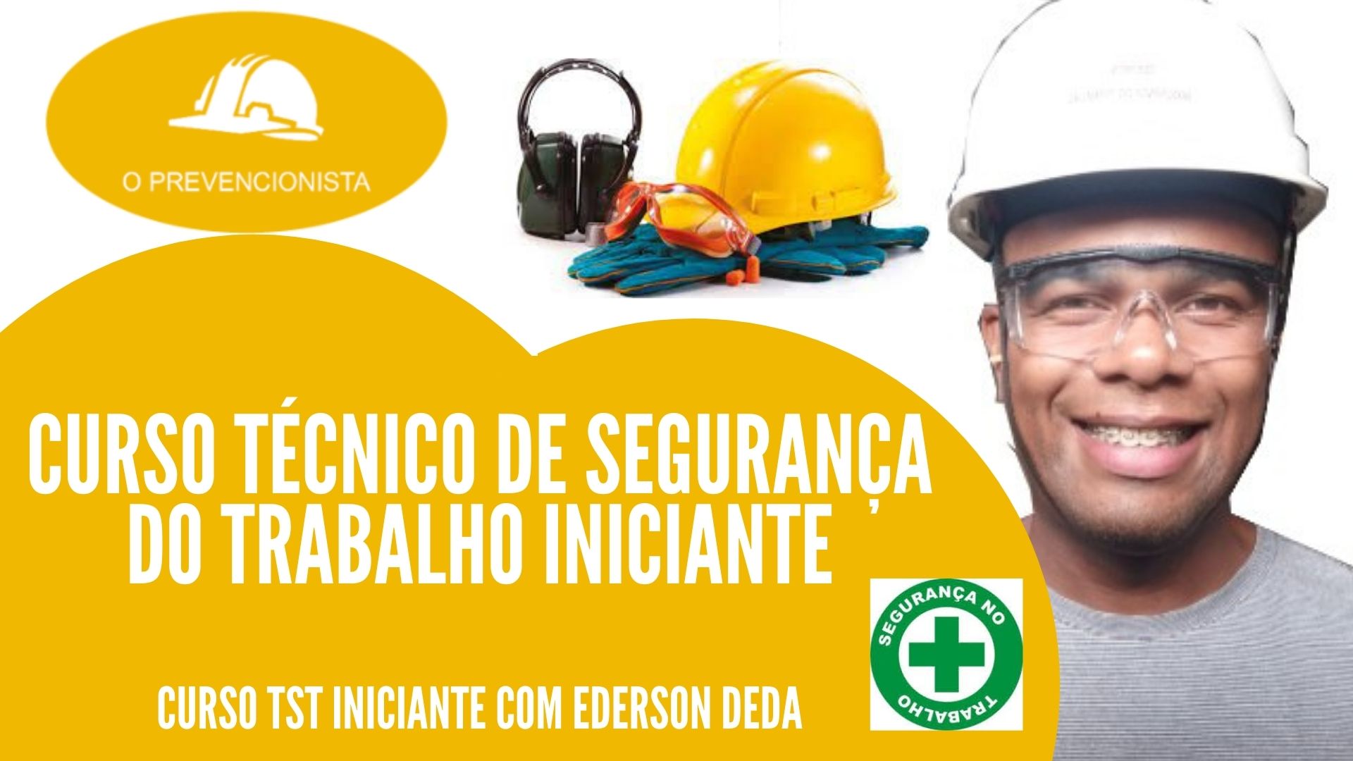 CURSO TÉCNICO DE SEGURANÇA DO TRABALHO INICIANTE - O Prevencionista.com